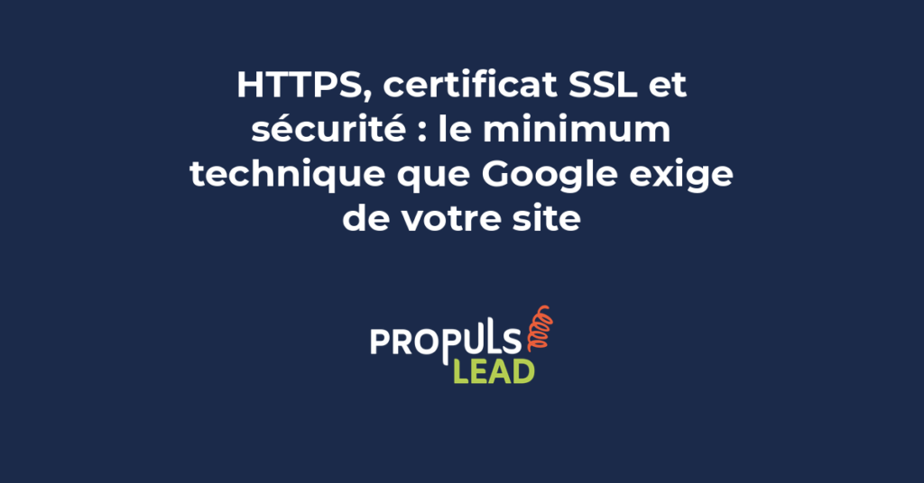 Migration HTTPS et certificat SSL pour un site de PME avec les étapes de mise en place et l'impact sur le référencement
