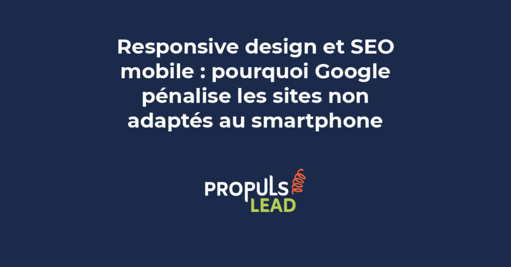 Site web responsive adapté au smartphone tablette et ordinateur avec impact sur le référencement Google mobile-first