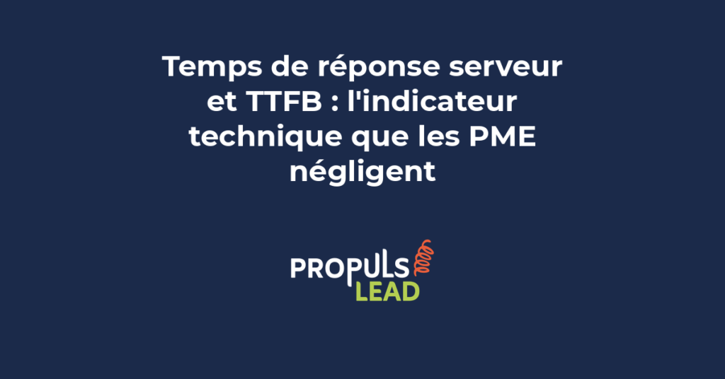 temps de réponse serveur TTFB indicateur technique SEO PME site web