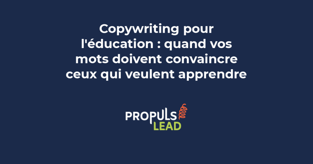 Techniques de copywriting appliquées au secteur éducatif avec parcours de conversion adapté aux apprenants