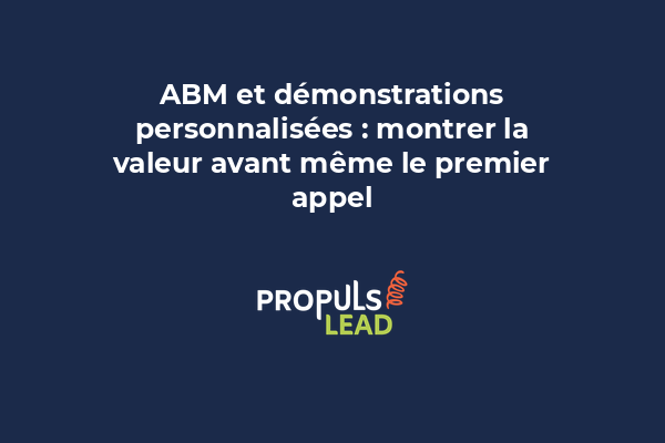 Démonstration produit personnalisée envoyée à un compte cible dans une stratégie ABM avec parcours de conversion