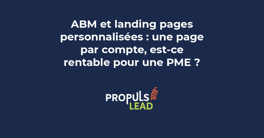 Comparaison landing pages générique vs personnalisée par compte ABM avec données de conversion