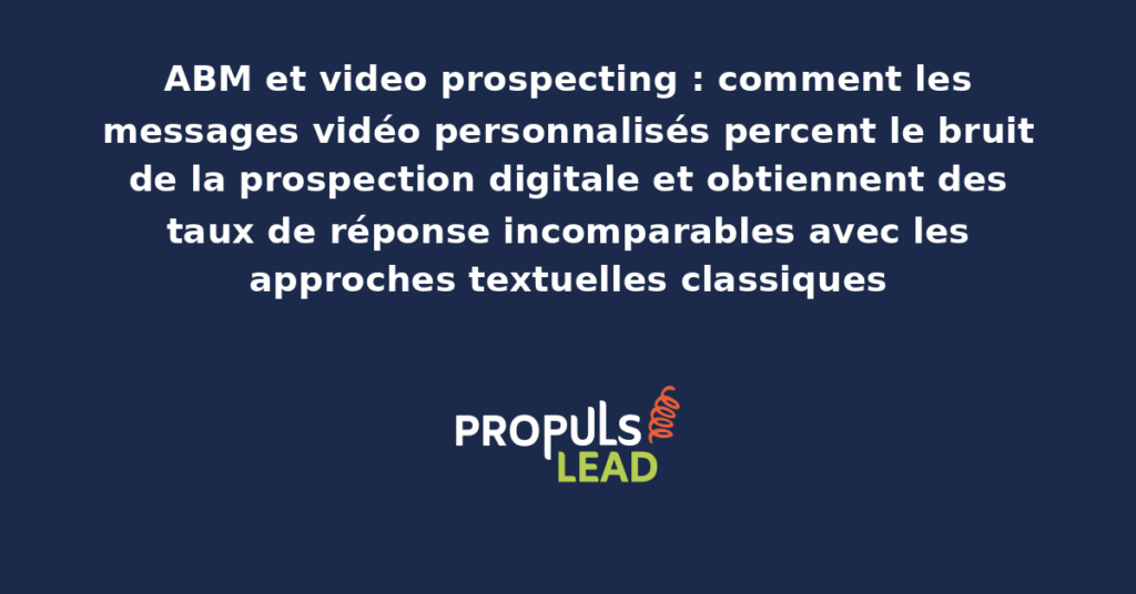 Interface d'enregistrement vidéo de prospection avec aperçu personnalisé pour un décideur cible, fond professionnel, durée courte et appel à action clair en fin de message