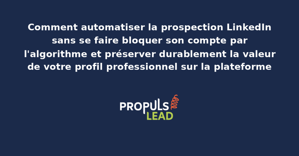 Tableau de bord d'outil d'automatisation LinkedIn avec quotas configurés et indicateurs de sécurité du compte pour éviter le blocage