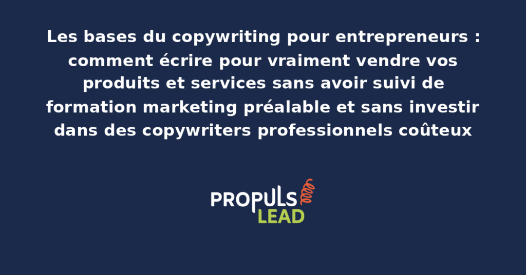 Entrepreneur travaillant sur un texte commercial avec techniques de copywriting affichées sur écran présentant les structures AIDA et PAS pour démultiplier la conversion des pages web