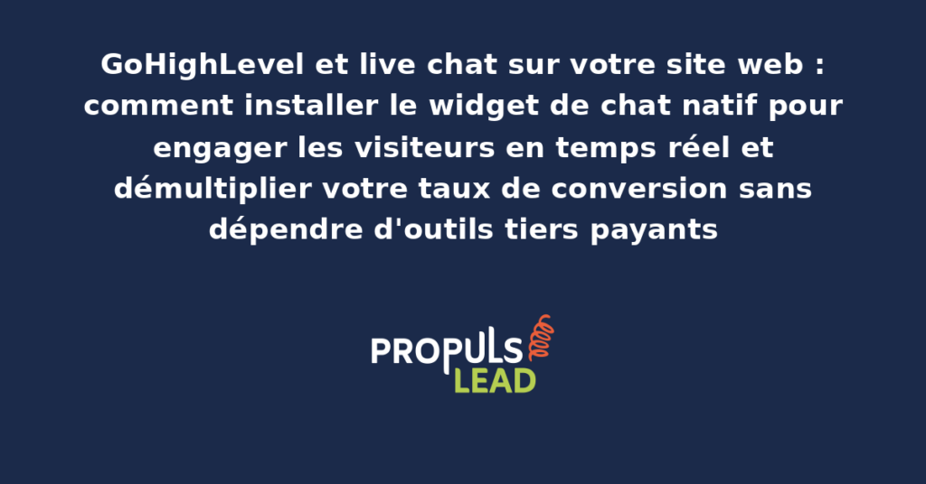 Widget de live chat GoHighLevel installé sur un site web avec conversation en cours entre un visiteur et un commercial démontrant l'engagement en temps réel et la conversion immédiate