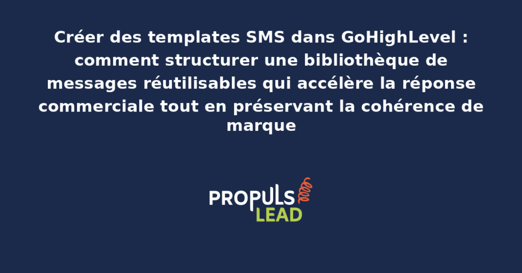Interface GoHighLevel affichant la bibliothèque de templates SMS avec catégories thématiques, variables dynamiques de personnalisation et options d'insertion rapide dans une conversation client
