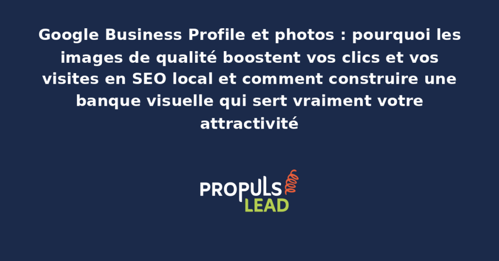 Capture d'une fiche Google Business Profile avec galerie de photos professionnelles montrant l'établissement, les produits et l'équipe