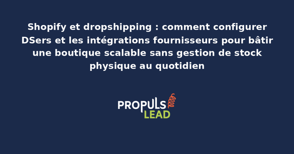Tableau de bord DSers connecté à une boutique Shopify affichant la synchronisation de produits dropshipping, le suivi des commandes et les options de fournisseurs alternatifs