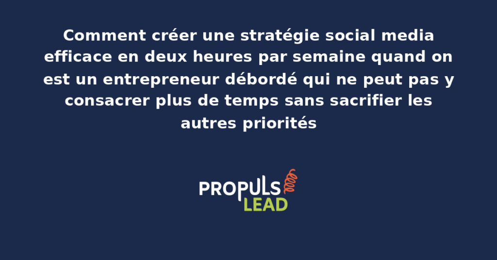 Calendrier hebdomadaire d'un entrepreneur avec planification social media en deux blocs de production avec batch éditorial et programmation des publications