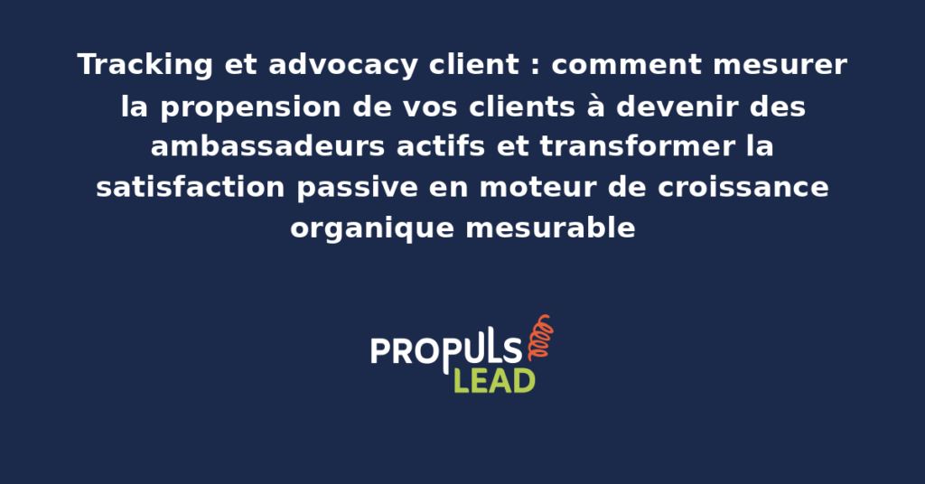 Tableau de bord d'analyse de l'advocacy client avec scores d'ambassadeur, indicateurs de recommandation active, mesures du bouche-à-oreille généré et impact économique attribué