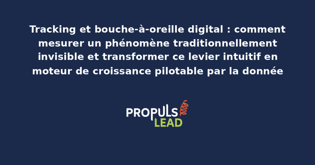 Schéma de mesure du bouche-à-oreille digital avec capture des conversations sociales, partages spontanés, mentions de marque et attribution des nouveaux clients aux sources