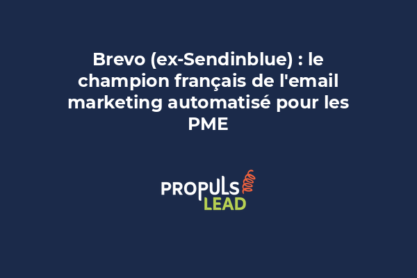 Tableau de bord Brevo avec campagnes d'email marketing et workflows d'automatisation en cours d'exécution