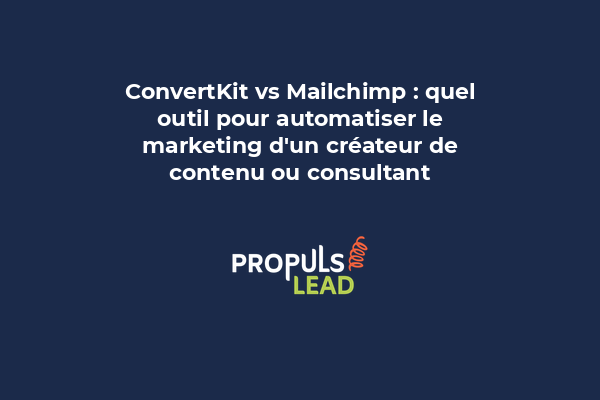 Comparaison ConvertKit vs Mailchimp pour automations email marketing et gestion abonnés