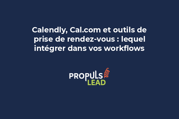 Comparaison calendriers Calendly Cal.com scheduling automations workflows