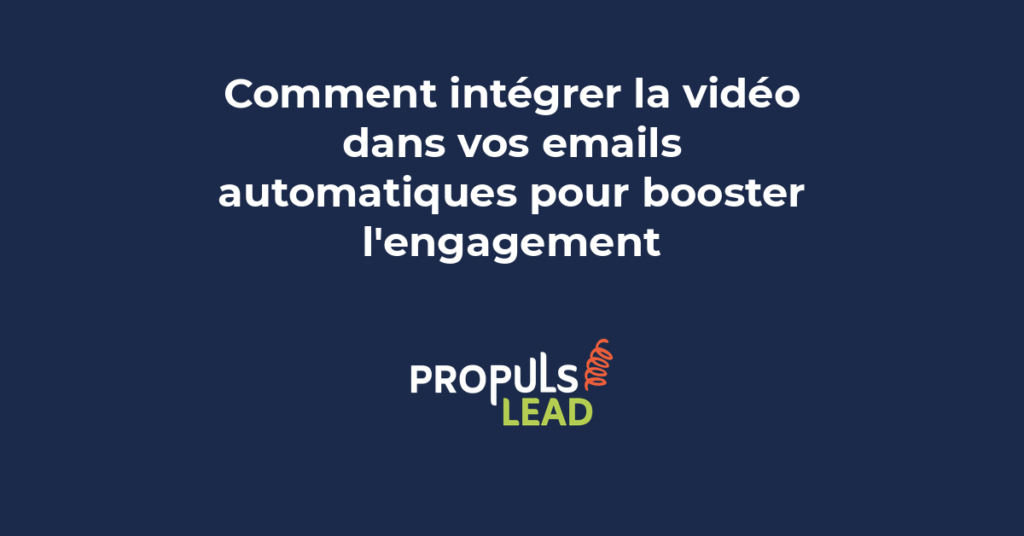 Email automatique contenant une miniature vidéo avec bouton play augmentant le taux de clic et l'engagement des destinataires