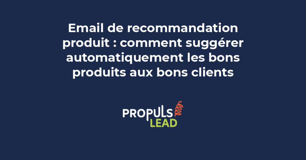 Email automatique de recommandation produit personnalisé affichant des suggestions basées sur l'historique d'achat du client