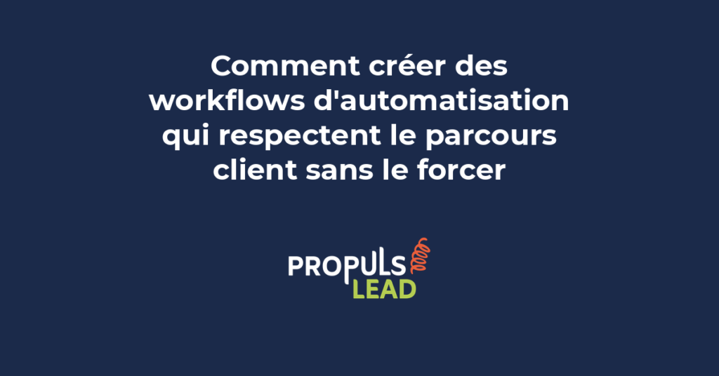 Diagramme montrant le parcours client naturel avec étapes d'automatisation respectueuses : conscience, considération, décision, fidélisation