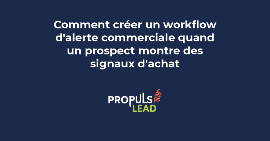 Schéma montrant les signaux d'achat détectés automatiquement et le workflow d'alerte déclenché vers l'équipe commerciale