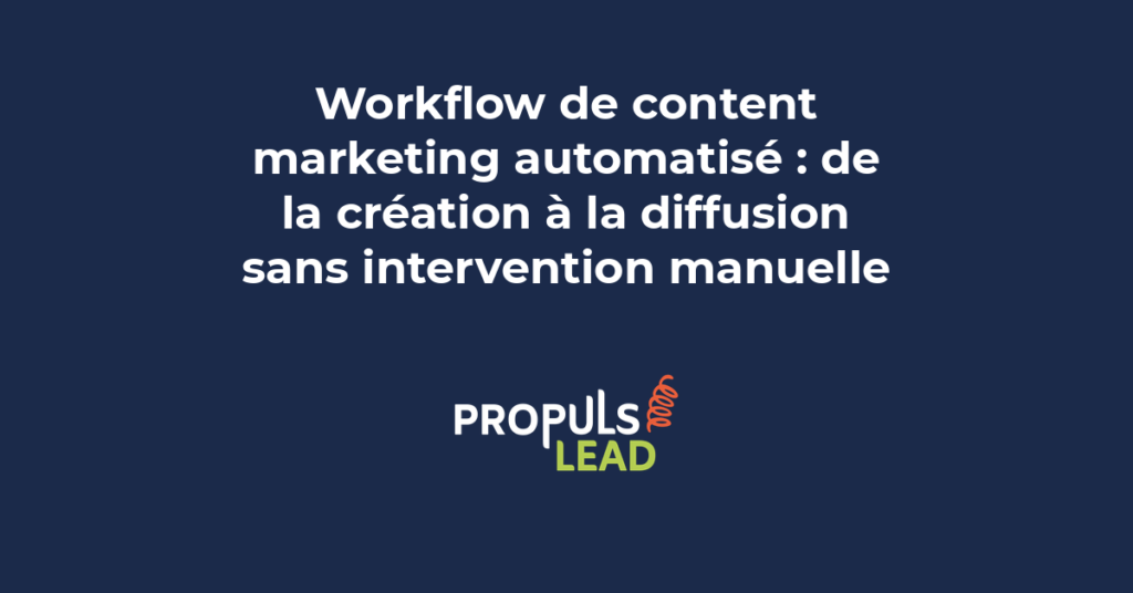 Pipeline automatisé montrant les étapes de création, publication et diffusion du contenu sur les canaux multiples