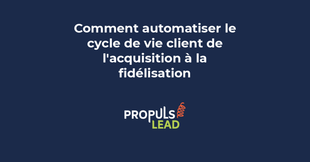 Diagramme du cycle de vie client montrant les étapes automatisées d'acquisition, activation, rétention et fidélisation