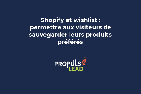 Icône cœur pour sauvegarder un produit en favori sur Shopify avec interface claire