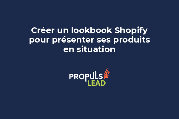 Lookbook Shopify montrant des produits présentés en situation avec styling et mise en scène professionnelle
