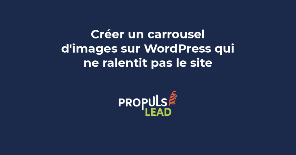 Carrousel d'images WordPress optimisé pour la vitesse avec bonnes pratiques de performance et choix de plugin