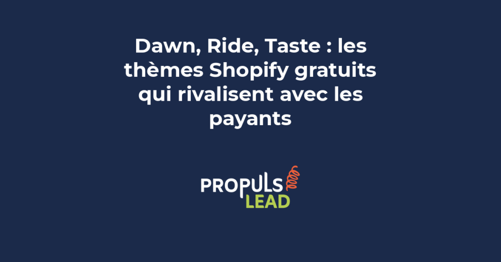 Thèmes Shopify gratuits Dawn Ride et Taste qui offrent un design professionnel rivalisent avec les thèmes payants