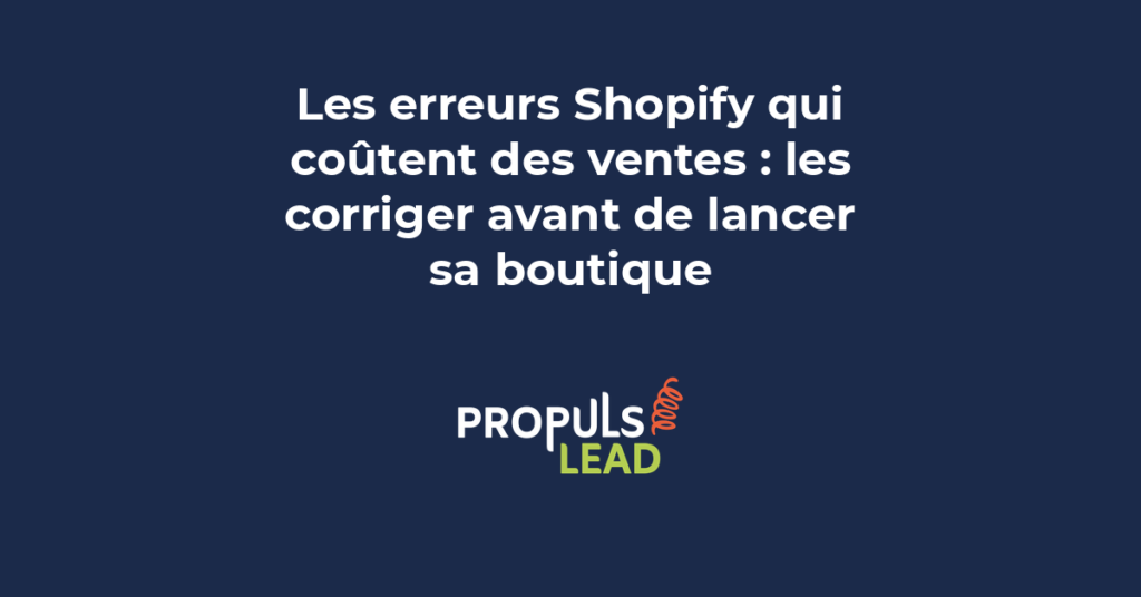 Écran montrant un tableau de contrôle qualité avec checklist des erreurs courantes Shopify et points à vérifier avant lancement