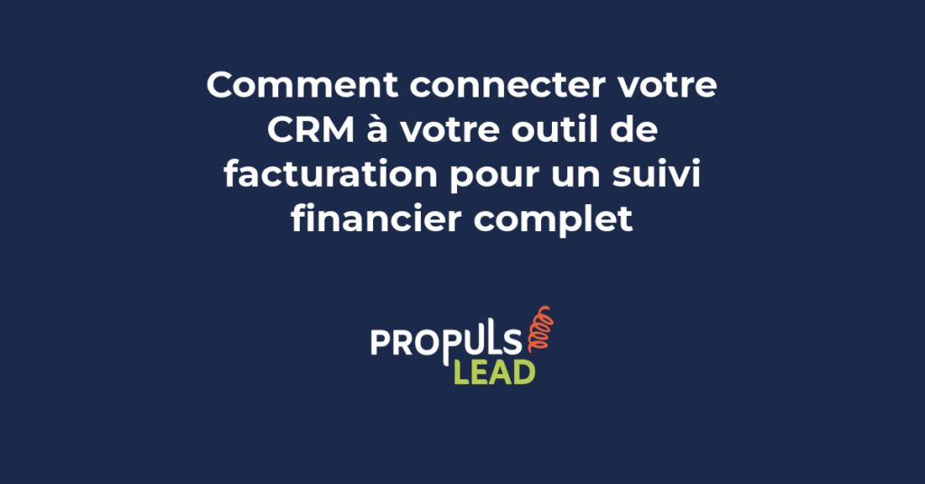 Schéma montrant un CRM connecté à un outil de facturation avec flèches de synchronisation bidirectionnelle et un tableau de bord client unifié affichant transactions et statut de paiement.