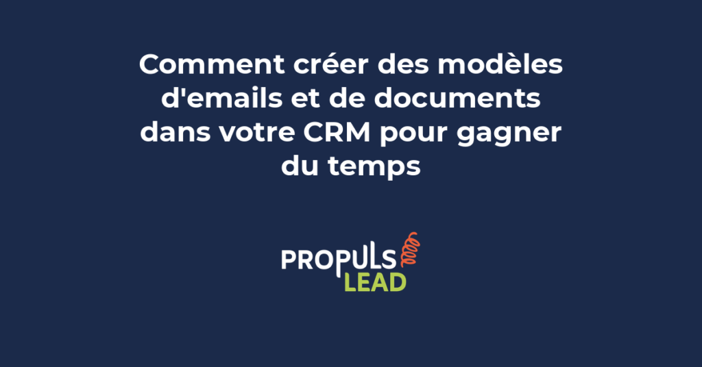Écran CRM montrant une galerie de templates d'emails avec variables personnalisables, formules de politesse et structures standardisées prêtes à l'emploi.