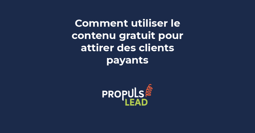 Tunnel de conversion montrant progression du prospect gratuit vers client payant