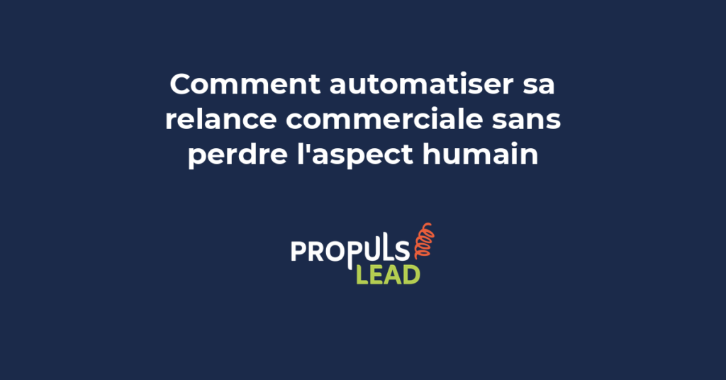 Dashboard d'automation montrant un workflow de relance, avec des touches humaines et des points de contact personnalisés visibles.