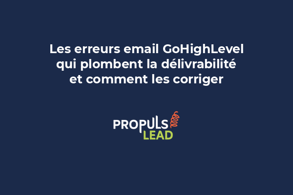 Dashboard GoHighLevel montrant les statistiques de délivrabilité email avec indicateurs d'erreur et taux de rebond