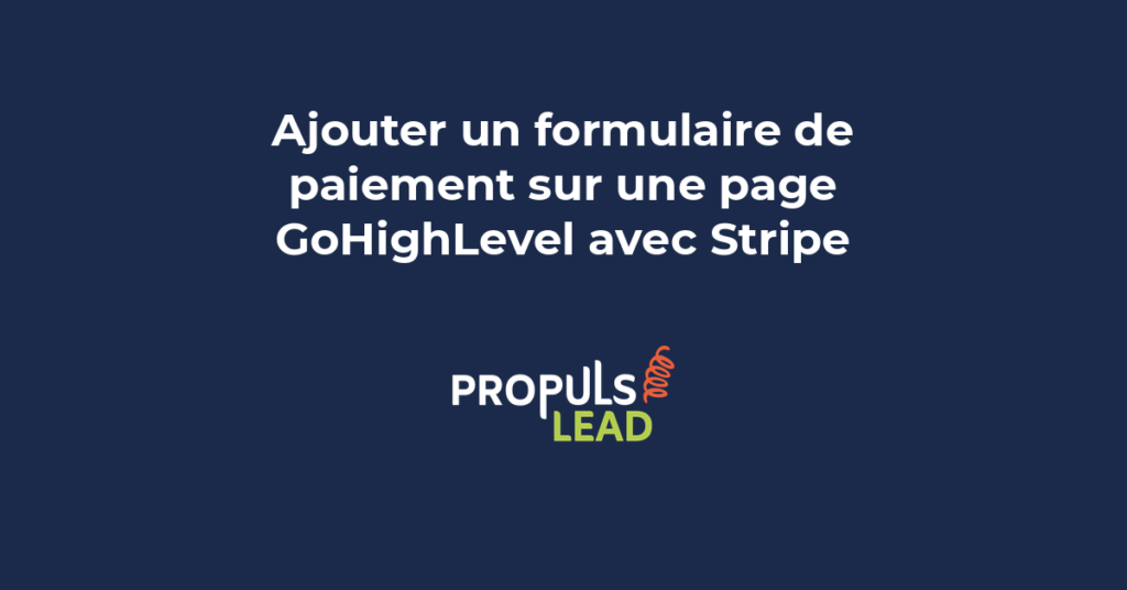Formulaire de paiement Stripe intégré sur une page GoHighLevel avec champs carte bancaire et bouton de paiement sécurisé