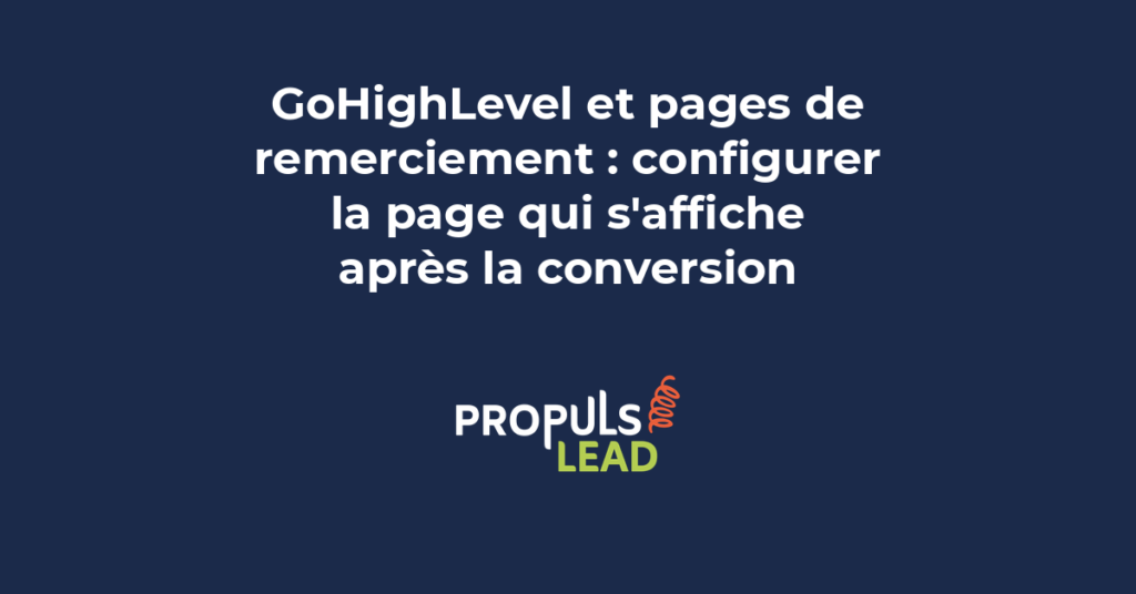 Page de remerciement GoHighLevel affichée après une conversion avec message de confirmation calendrier et offre complémentaire