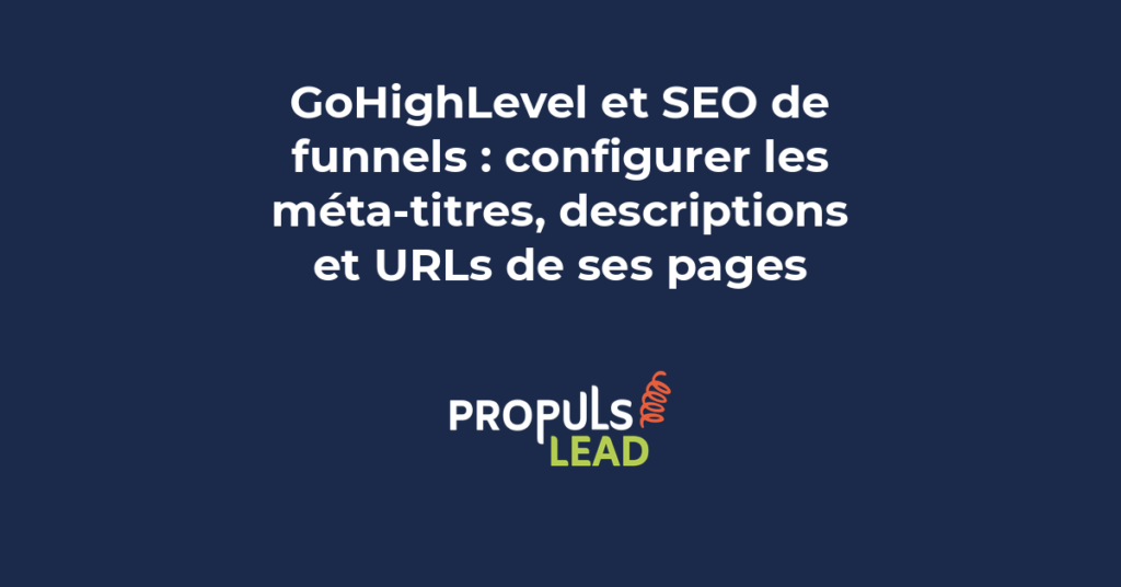 Configuration des méta-titres descriptions et URLs SEO dans GoHighLevel pour optimiser le référencement des pages de funnels