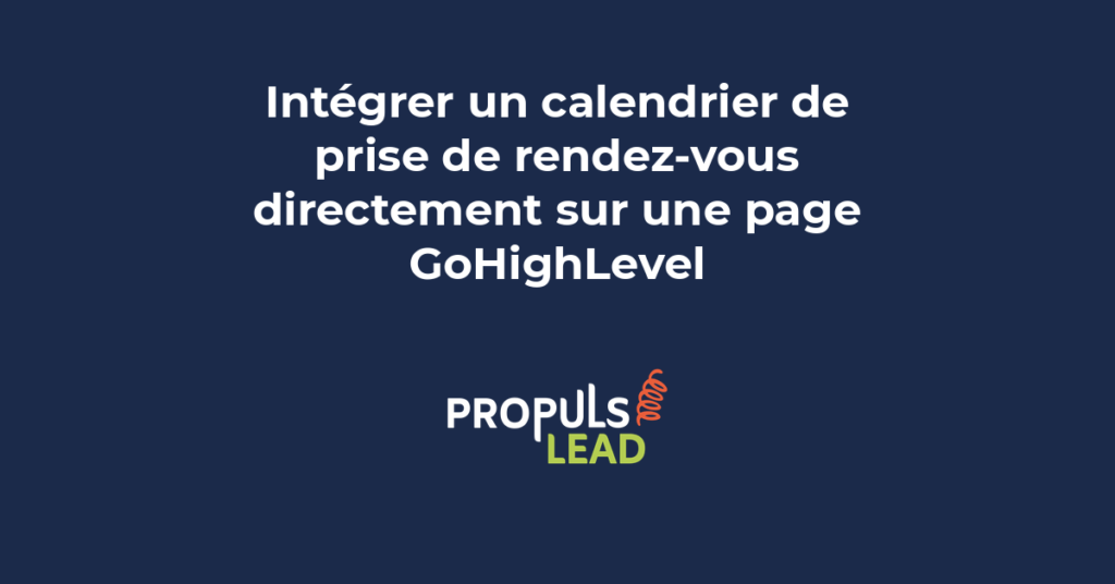 Calendrier de prise de rendez-vous intégré sur une page GoHighLevel pour convertir les visiteurs en prospects qualifiés