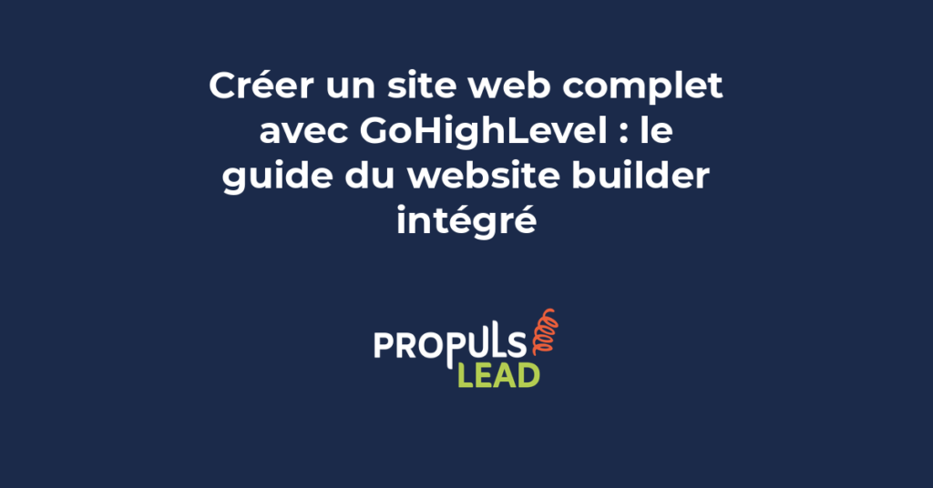 Interface du website builder GoHighLevel montrant l'éditeur visuel avec templates de pages et outils de design