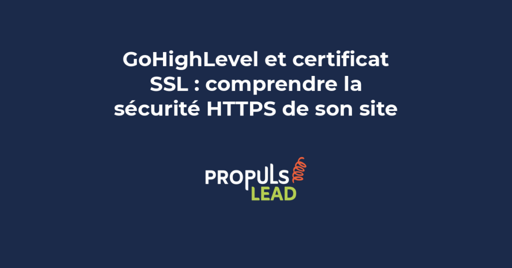 Cadenas HTTPS et certificat de sécurité dans la barre d'adresse d'un navigateur montrant un site GoHighLevel sécurisé