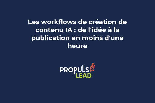 Diagramme de processus montrant les étapes d'un workflow automatisé de création de contenu avec IA et validations humaines