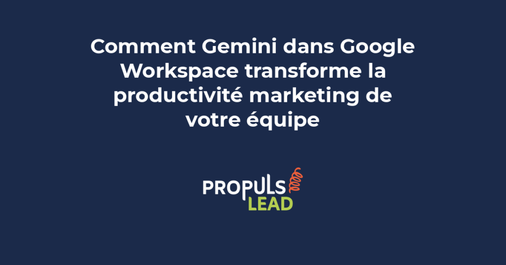 Gemini dans Google Workspace transformant la productivité marketing de l'équipe avec IA intégrée dans Gmail Docs Sheets et Slides