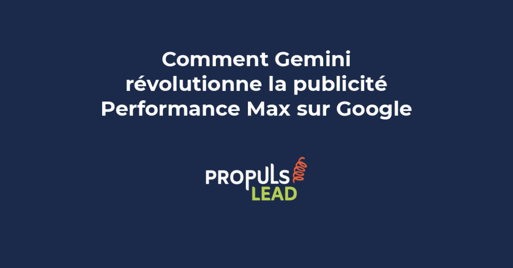 Gemini Performance Max publicité Google automatisation créatives campagnes