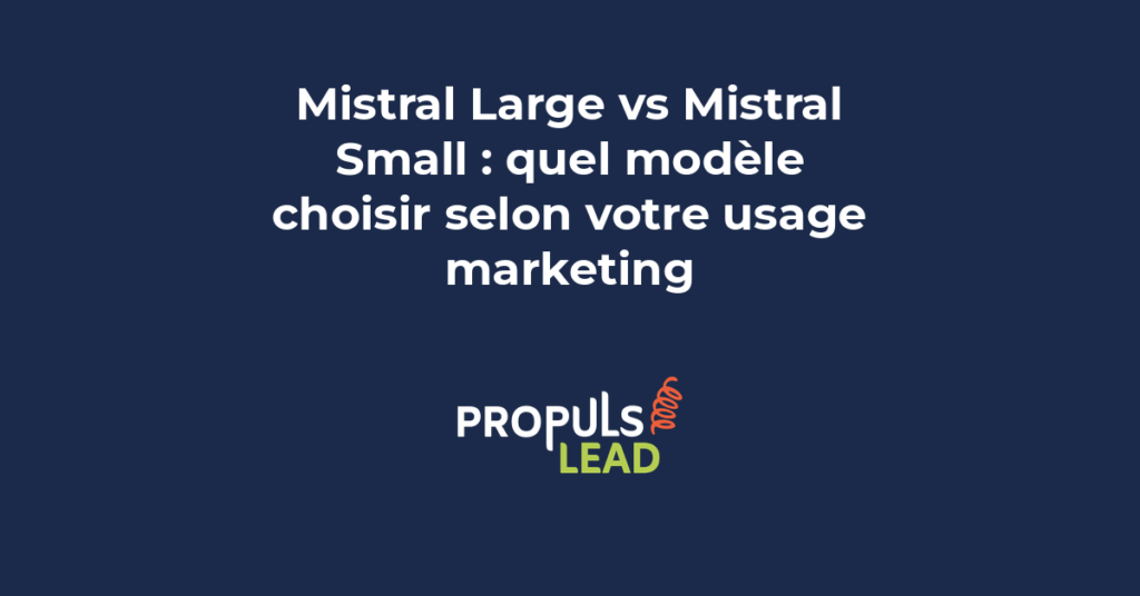 Mistral Large vs Mistral Small comparaison