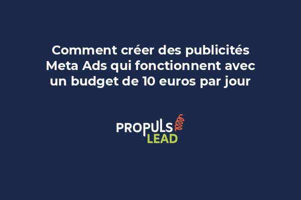 Tableau d'un petit budget Meta Ads montrant la répartition du budget de 10 euros par jour entre 3 campagnes avec les résultats de conversion attendus.