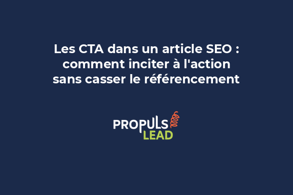Bouton d'appel à l'action intégré naturellement dans un article blog