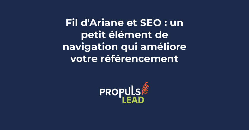 Fil d'Ariane affiché sur un site web avec chemin de navigation hiérarchique améliorant le SEO et l'expérience utilisateur
