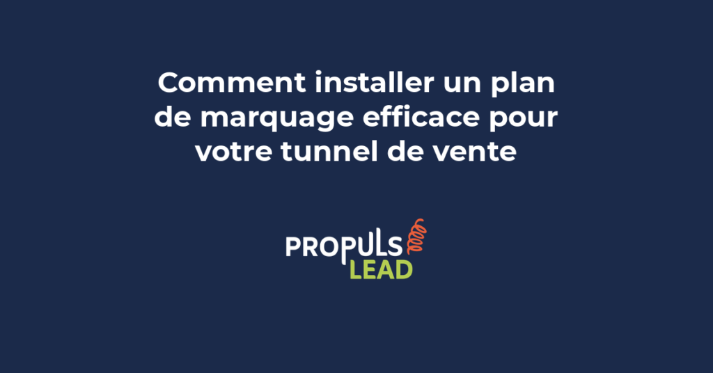 Installation d'un plan de marquage efficace pour tunnel de vente avec Google Tag Manager et suivi des conversions