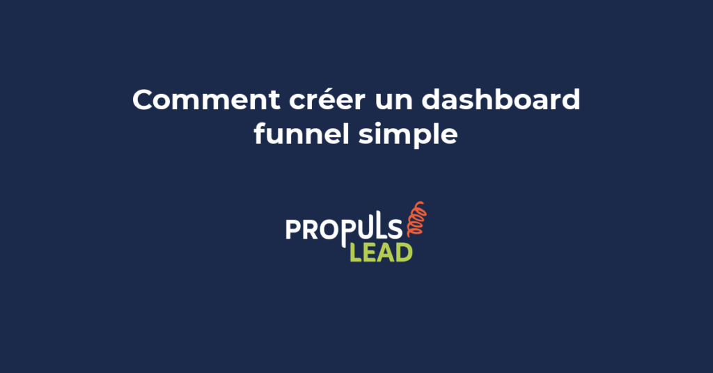 Dashboard funnel simple avec indicateurs de conversion pour piloter un tunnel de vente efficacement